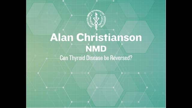 Dr. Alan Christianson - Can Thyroid Disease be Reversed?