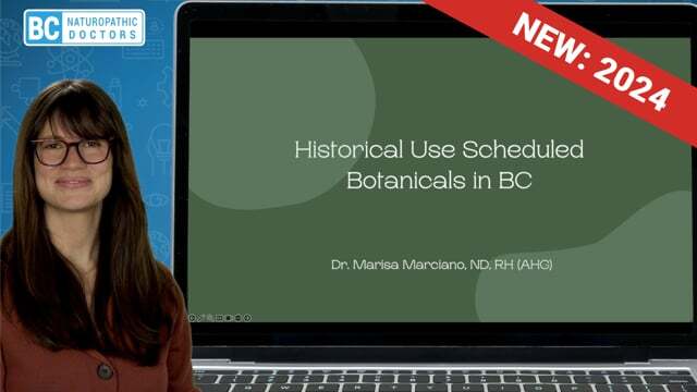 Historical Use Scheduled Botanicals in BC